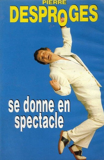 Pierre Desproges se donne en spectacle movie poster