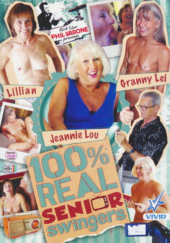 100% Real Senior Swingers movie poster