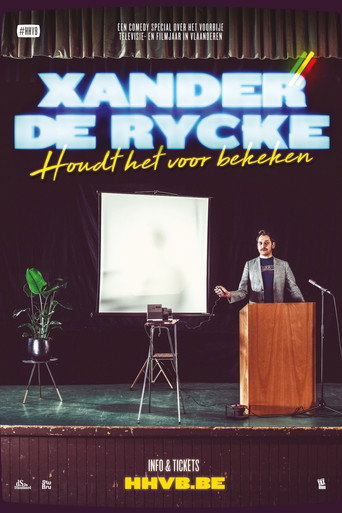 Xander De Rycke: Houdt Het Voor Bekeken 2018-2019 movie poster
