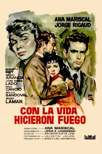 Con la vida hicieron fuego movie poster