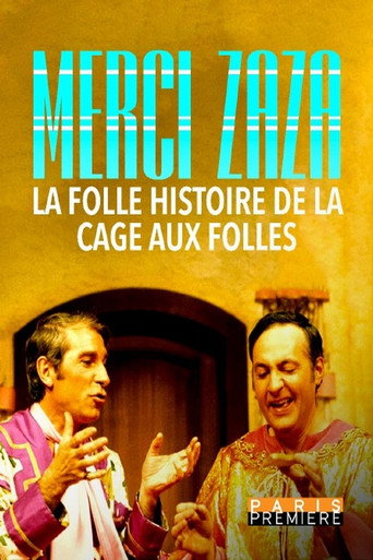 Merci Zaza - La Folle Histoire de la Cage aux Folles movie poster