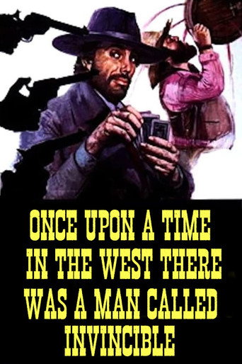 Once Upon a Time in the West There Was a Man Called Invincible movie poster