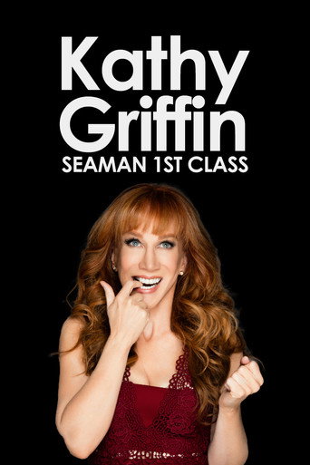 Kathy Griffin: Seaman 1st Class movie poster
