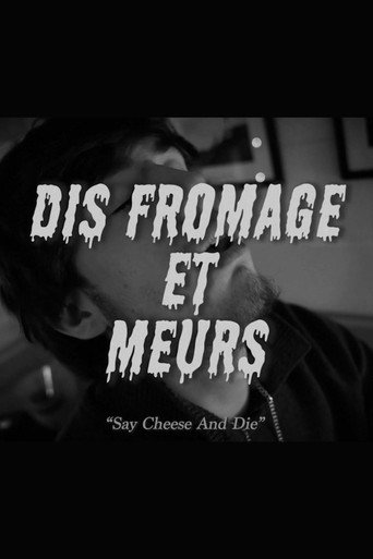 Dis Fromage et Meurs movie poster