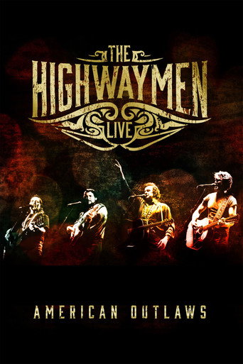 The Highwaymen - Live American Outlaws movie poster