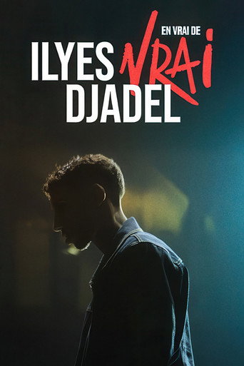 Ilyes Djadel : en vrai de vrai movie poster