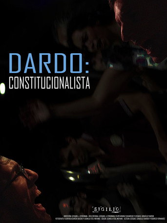DARDO: CONSTITUCIONALISTA movie poster