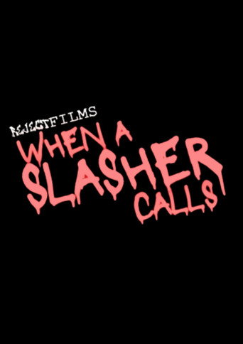 When A Slasher Calls movie poster