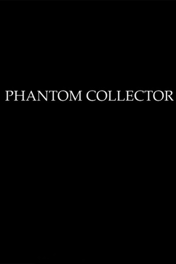 PHANTOM COLLECTOR movie poster