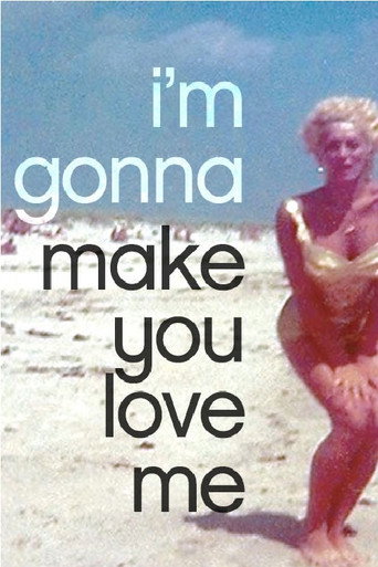 I'm Gonna Make You Love Me movie poster