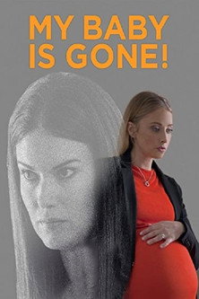 My Baby Is Gone! movie poster