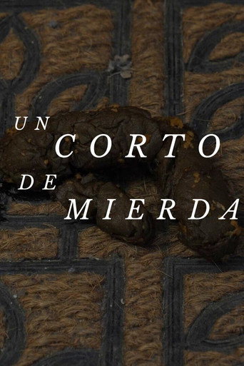 Un corto de mierda movie poster