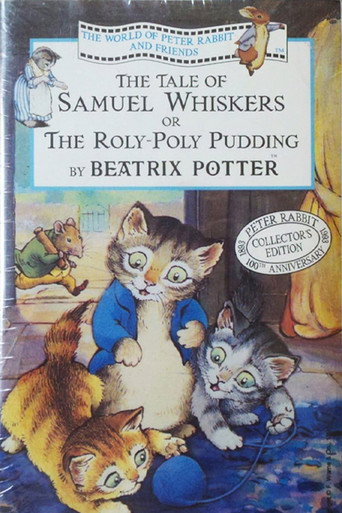 The World of Peter Rabbit and Friends: The Tale of Samuel Whiskers or The Roly-Poly Pudding movie poster