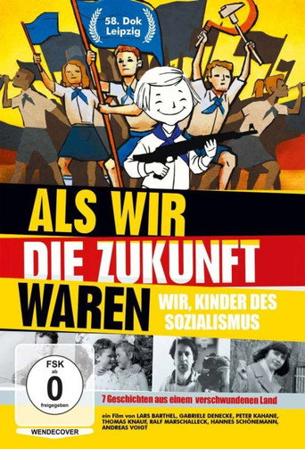 Als wir die Zukunft waren movie poster