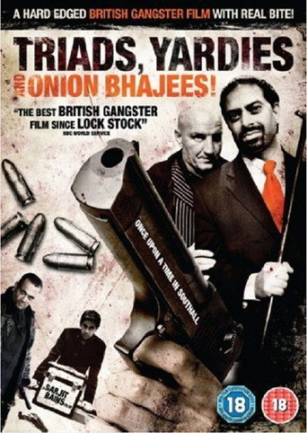 Triads, Yardies & Onion Bhajees! Once Upon A Time In Southall movie poster