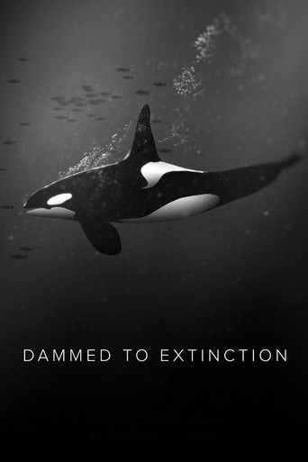 Dammed to Extinction movie poster