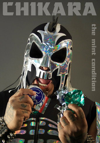 CHIKARA The Mint Condition movie poster