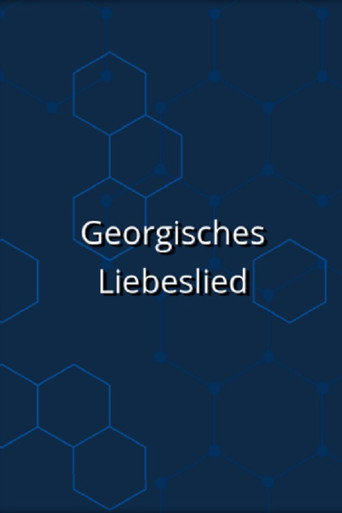 Georgisches Liebeslied movie poster