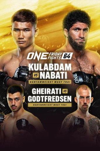 ONE Friday Fights 64: Gheirati vs. Godtfredsen movie poster