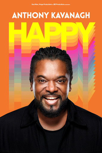Anthony Kavanagh : Happy movie poster