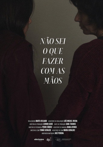 I Don't Know What To Do With My Hands movie poster