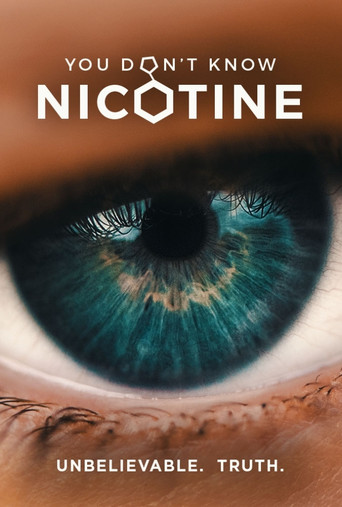 You Don't Know Nicotine movie poster