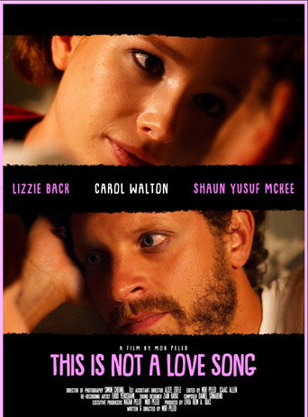 This Is Not a Love Song movie poster