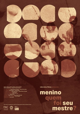 Menino quem foi seu mestre? movie poster