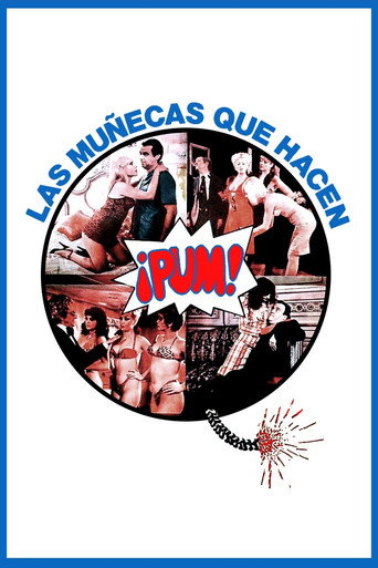 Las muñecas que hacen ¡pum! movie poster