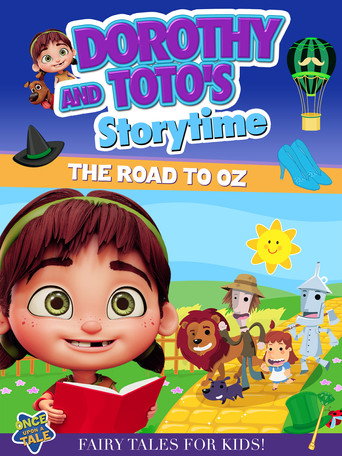 Dorothy And Toto's Storytime: The Road To Oz movie poster