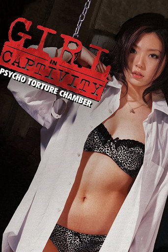 Girl in Captivity: Psycho Torture Chamber movie poster