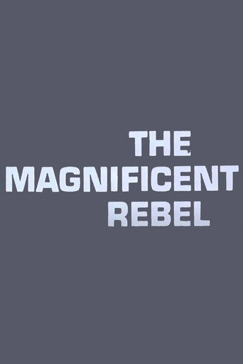 The Magnificent Rebel movie poster