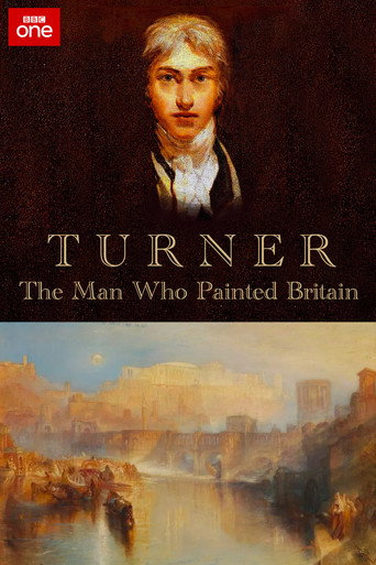 Turner: The Man Who Painted Britain movie poster