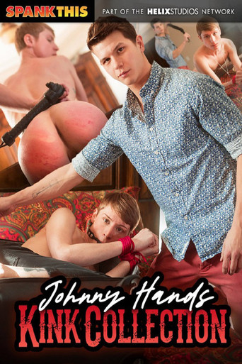 Johnny Hands Kink Collection movie poster