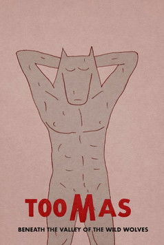 Toomas Beneath the Valley of the Wild Wolves movie poster