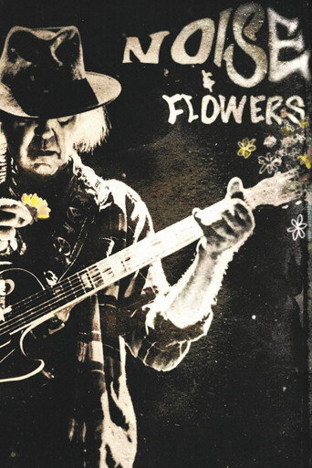 Neil Young + The Promise of the Real: Noise & Flowers movie poster