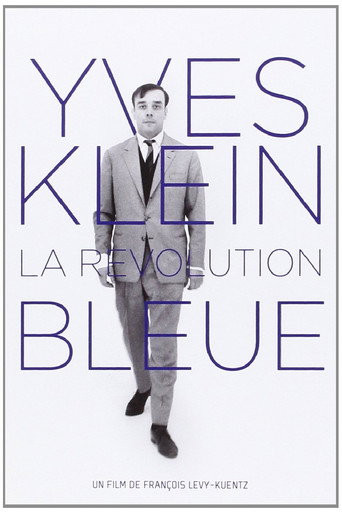 Yves Klein: The Blue Revolution movie poster