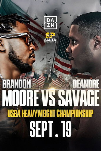 Brandon Moore vs. Deandre Savage movie poster