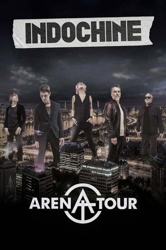 Indochine - Arena Tour, le concert événement movie poster