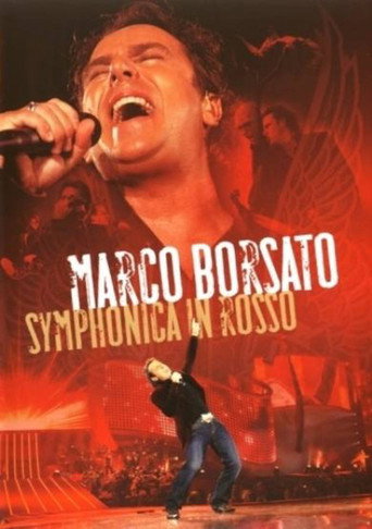 Marco Borsato - Symphonica in Rosso movie poster