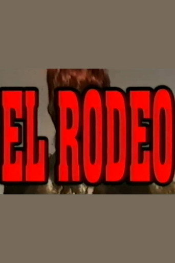 El Rodeo movie poster