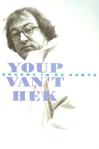 Youp van 't Hek: Ergens in de verte movie poster