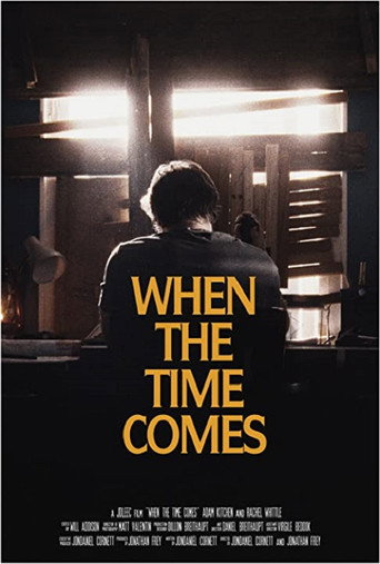 When the Time Comes movie poster