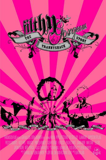 Filthy Gorgeous: The Trannyshack Story movie poster