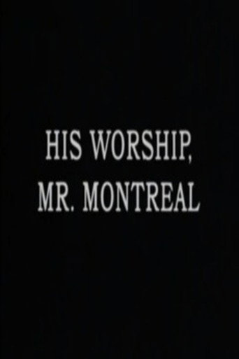 His Worship, Mr. Montréal movie poster