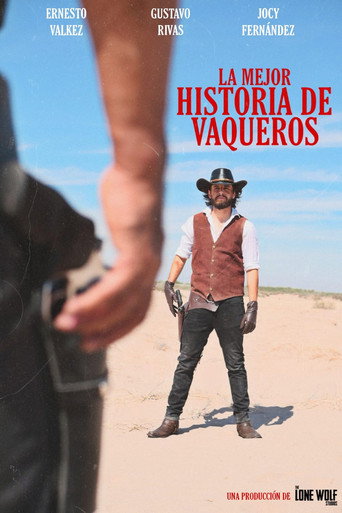 La Mejor Historia De Vaqueros movie poster