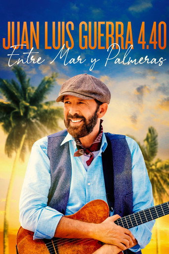 Juan Luis Guerra 4.40: Entre Mar y Palmeras movie poster