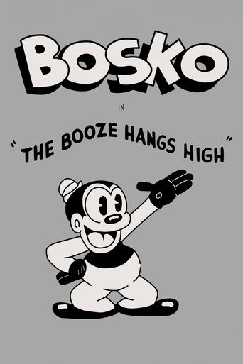 The Booze Hangs High movie poster