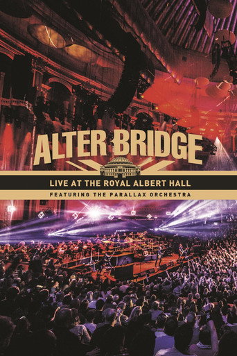 Alter Bridge - Live at the Royal Albert Hall (featuring The Parallax Orchestra) movie poster