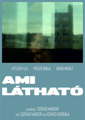 Ami Látható movie poster